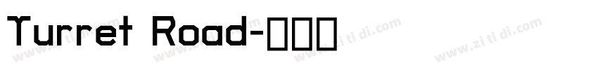 Turret Road字体转换